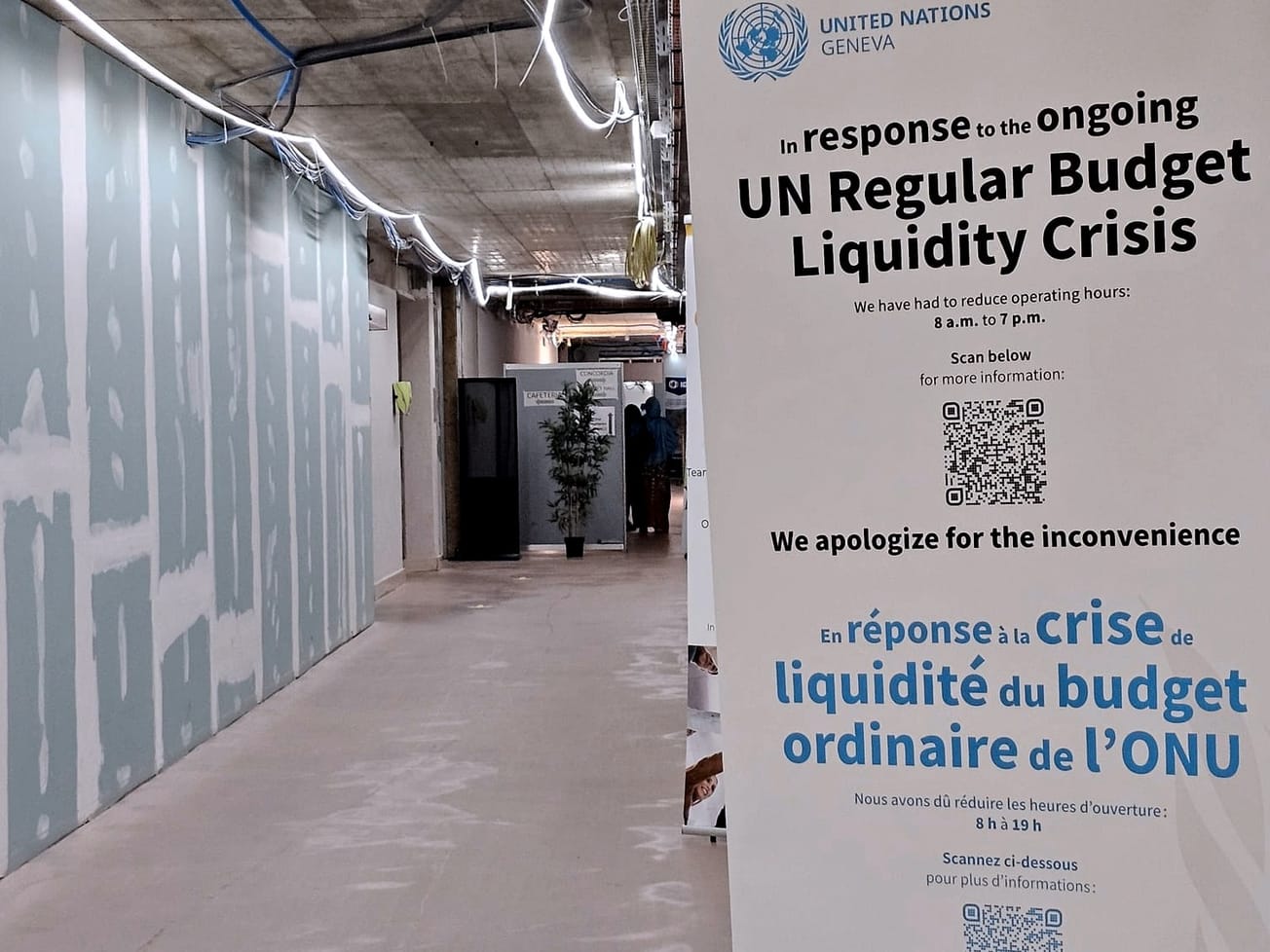 A sign of austerity at the U.N.'s European headquarters in Geneva.